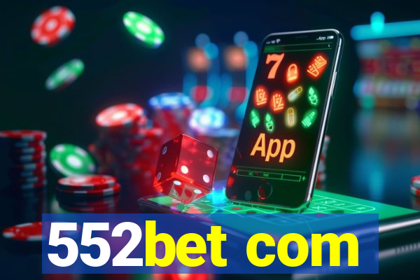 552bet com